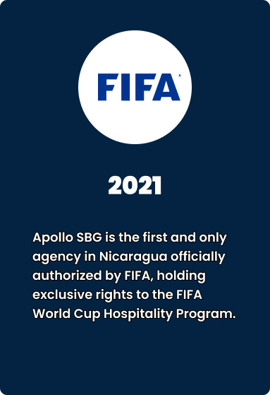 Since 2021, Apollo SBG is the firs and only agency in Nicaragua officially authorized by FIFA, holding exclusive rights to the FIFA World Cup Hospitality Program.